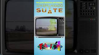 Trailer original do cinema Atrapalhando a Suate Dezembro de 1983 [upl. by Chrotoem]