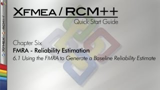 XfmeaRCM 8 Quick Start Guide Chapter 61 Using FMRA to Generate a Baseline Reliability Estimate [upl. by Swirsky]