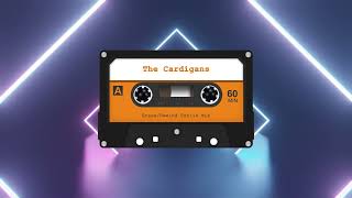 The Cardigans  EraseRewind Cerulean Remix [upl. by Annhej]