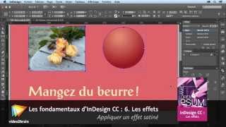 Tutoriel InDesign  Appliquer un effet satiné  video2braincom [upl. by Ferretti]