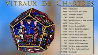 CHARTRES  22  LES VITRAUX [upl. by Mirilla]