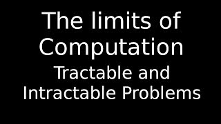 Tractable and Intractable Problems ALevel [upl. by Aem927]