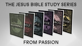 The Jesus Bible Study Series from Passion [upl. by Esenej]