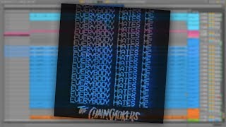 The Chainsmokers  Everybody Hates Me Ableton Live 10 Remake [upl. by Trawets]