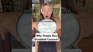 I Didn’t Understand Why People Buy Shredded Coconut [upl. by Oirom25]