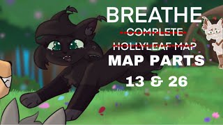 Breathe Hollyleaf MAP part 13 amp 26  collab parts [upl. by Ano]