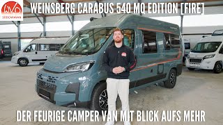 Der neue Weinsberg CaraBus 540 MQ EDITION FIRE  Modelljahr 2025 [upl. by Weisman]