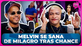 MELVIN TV SE SANA DE MILAGRO TRAS ALOFOKE DECIR LE DARÍA UN CHANCE [upl. by Raual251]