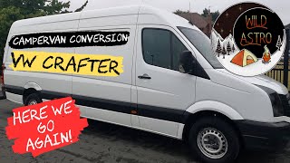 VOLKSWAGEN CRAFTER CAMPER CONVERSION  Introduction to my new van project [upl. by Winfrid]