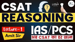 Reasoning For UPSC IAS CSAT  Class1  All State Exams  All one day Exams  Amit sir [upl. by Stovall]