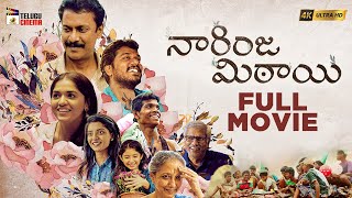 Naarinja Mithai Latest Telugu Full Movie 4K  Sunainaa  Samuthirakani  Sara Arjun  Telugu Cinema [upl. by Niliram]