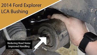 Eliminating Loud Road Noises  Lower Control Arm Bushings Replacement  2014 Ford Explorer [upl. by Retse]