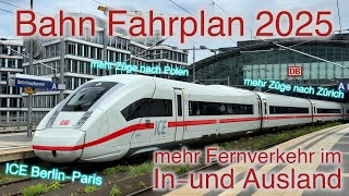 Der neue Fahrplan 2025  viele Neuerungen im Fernverkehr [upl. by Germano90]