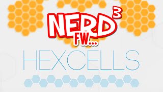 Nerd³ FW  Hexcells [upl. by Anisamoht]