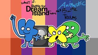 What if BFDI Characters were on Animatic Battle Teams [upl. by Guinevere]