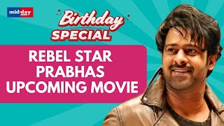 Prabhas Birthday 3 upcoming movies of Rebel Star to watch  Salaar 2 The Raja Saab Kannappa [upl. by Neu]