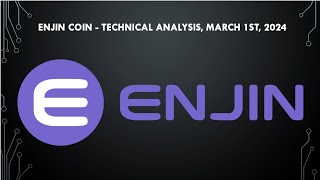 Enjin Coin  Technical Analysis march 1st 2024 [upl. by Canfield]