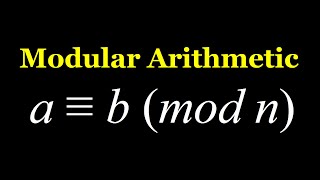 Basics of Modular Arithmetic [upl. by Icyaj785]