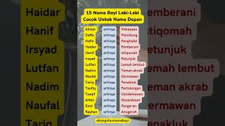 15 Nama Bayi Lakilaki Cocok Untuk Nama Depan namabayi [upl. by Mur]