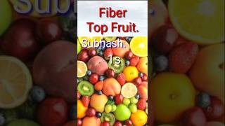 Fiber Top Fruit fiber fiberfruits fruit fiberrichfruit food fiberamount healthnaturalfoods [upl. by Seiden570]