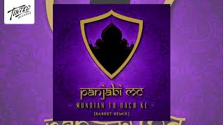 Panjabi MC  Mundian To Bach Ke De Babert Remix [upl. by Winters853]