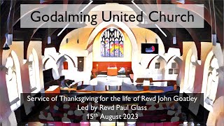 Service of Thanksgiving for Revd John Goatley [upl. by Kavita]