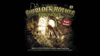 Sherlock Holmes Chronicles Folge 17 quotDer Flottenvertragquot Komplettes Hörspiel [upl. by Nevets]