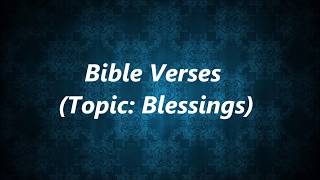 Bible Verses Topic Blessings [upl. by Ricketts]