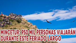 Mincetur 950 mil personas viajarán durante este feriado largo [upl. by Llewej747]