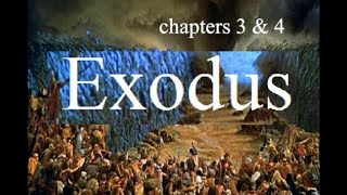 Exodus Chapters 3 amp 4 Bible Study [upl. by Bevis]