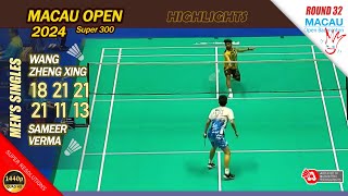 Wang Zheng Xing vs Sameer Verma  Macau Open 2024  R32 MS Highlights [upl. by Eceinert]