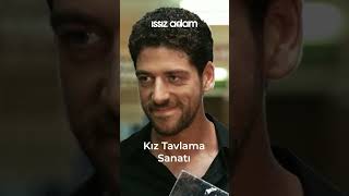 Kız Tavlama Sanatı  Issız Adam [upl. by Klug]