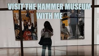 Visit the Hammer Museum with Me  MUSEUM FIELD TRIP VLOG [upl. by Reneta42]