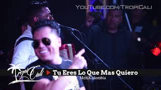 Tu Eres Lo Que Mas Quiero Grupo ICC Ft Grupo MexiKolombia por primera vez en vivo 2019 [upl. by Leeland474]