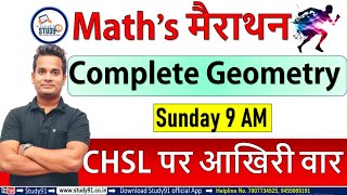 Maths महामैराथन  Complete Geometry  Maths Mairathon  SSC CHSL  MTS  GD  Study91 [upl. by Anetsirk]