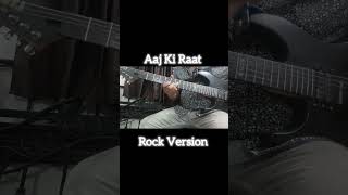 Aaj Ki Raat  Heavy Distortion  ROCK VERSION stree2 tamannaahbhatia rajkumarrao shradhakapoor [upl. by Naivad262]