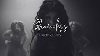 Shameless  Camila Cabello   slowed  reverb [upl. by Balfore835]