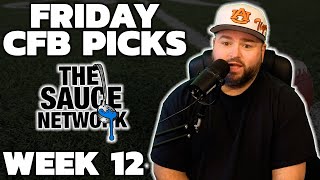 Friday CFB Picks amp Predictions Week 12  College Football Picks With Kyle Kirms [upl. by Esnofla]