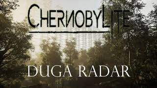 Chernobylite Ambience  DUGA Radar [upl. by Merrell]