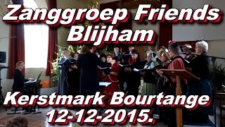 Zanggroep FriendsKerstmarkt Bourtange12122015 [upl. by Goddord816]