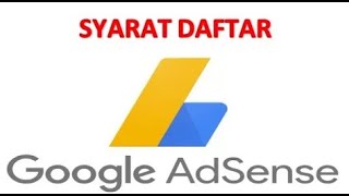 Syarat Daftar Google Adsense Blog [upl. by Suiravad776]