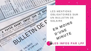 Les mentions obligatoires sur un bulletin de paie en moins dune minute [upl. by Hallerson]