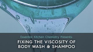 Fixing the Viscosity of Body Wash amp Shampoo [upl. by Ahtibbat]