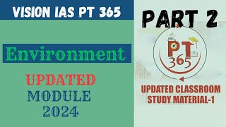 Updated Environment Part 2  PT 365 Vision IAS 2024  UPSC CSE Prelims 2024 ias upsc [upl. by Dole638]