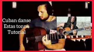 HOW to play estas tonne cuban danse guitar tutorial tabs lessons [upl. by Lougheed137]