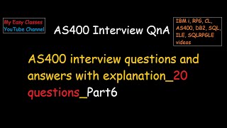 AS400 interview questions  Answers with explanation 20 questions  Part6  My Easy Classes [upl. by Danita764]