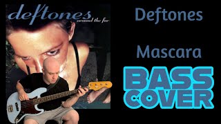 Deftones  Mascara Bass Cover [upl. by Esidarap]