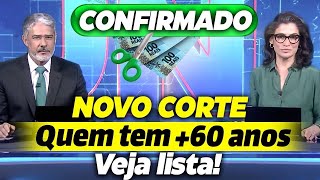 🚨 ACABA DE SAIR NOVO CORTE do INSS para quem TEM MAIS DE 60 ANOS CONFIRA SE VOCÊ VAI SER AFETADO [upl. by Neona]