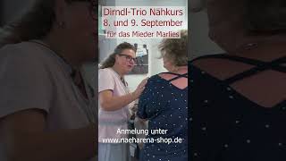 Dirndl Trio Nähkurs am 8 September diy [upl. by Detta630]