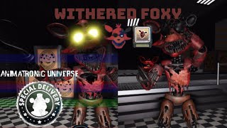 Animatronic Universe  DEFEATING WITHERED FOXY [upl. by Roderick]